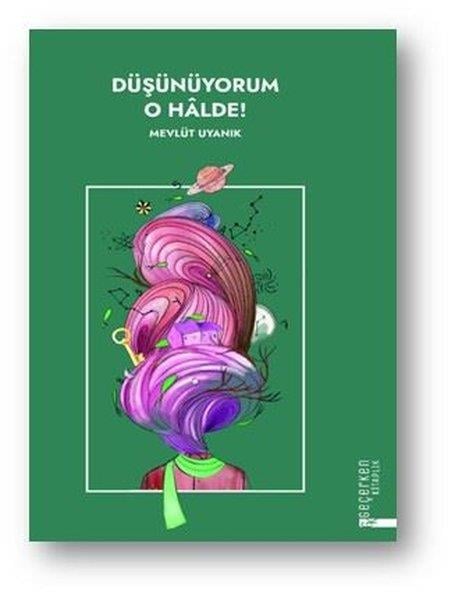 Mevlüt UyanıkFelsefe BilimiDüşünüyorum O Halde!