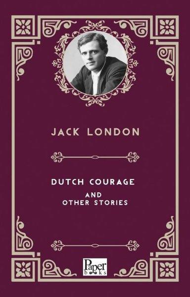 Jack LondonClassicsDutch Courage and Other Stories