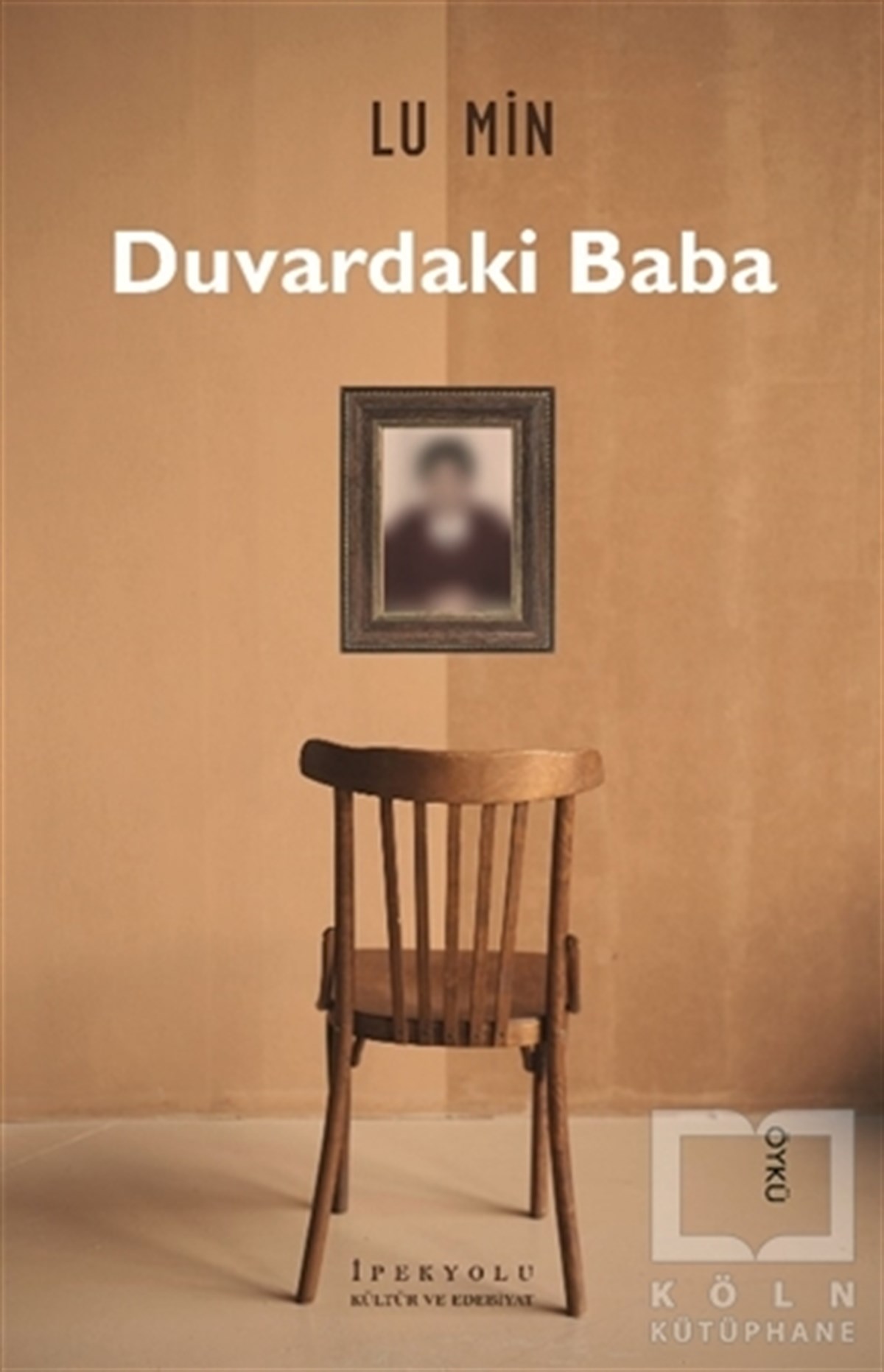 Lu MinHikaye (Öykü) KitaplarıDuvardaki Baba