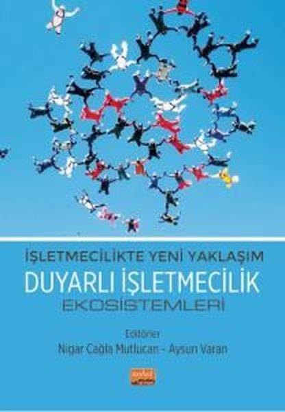 KolektifIsletme - Is IdaresiDuyarlı İşletmecilik Ekosistemleri - İşletmecilikte Yeni Yaklaşım