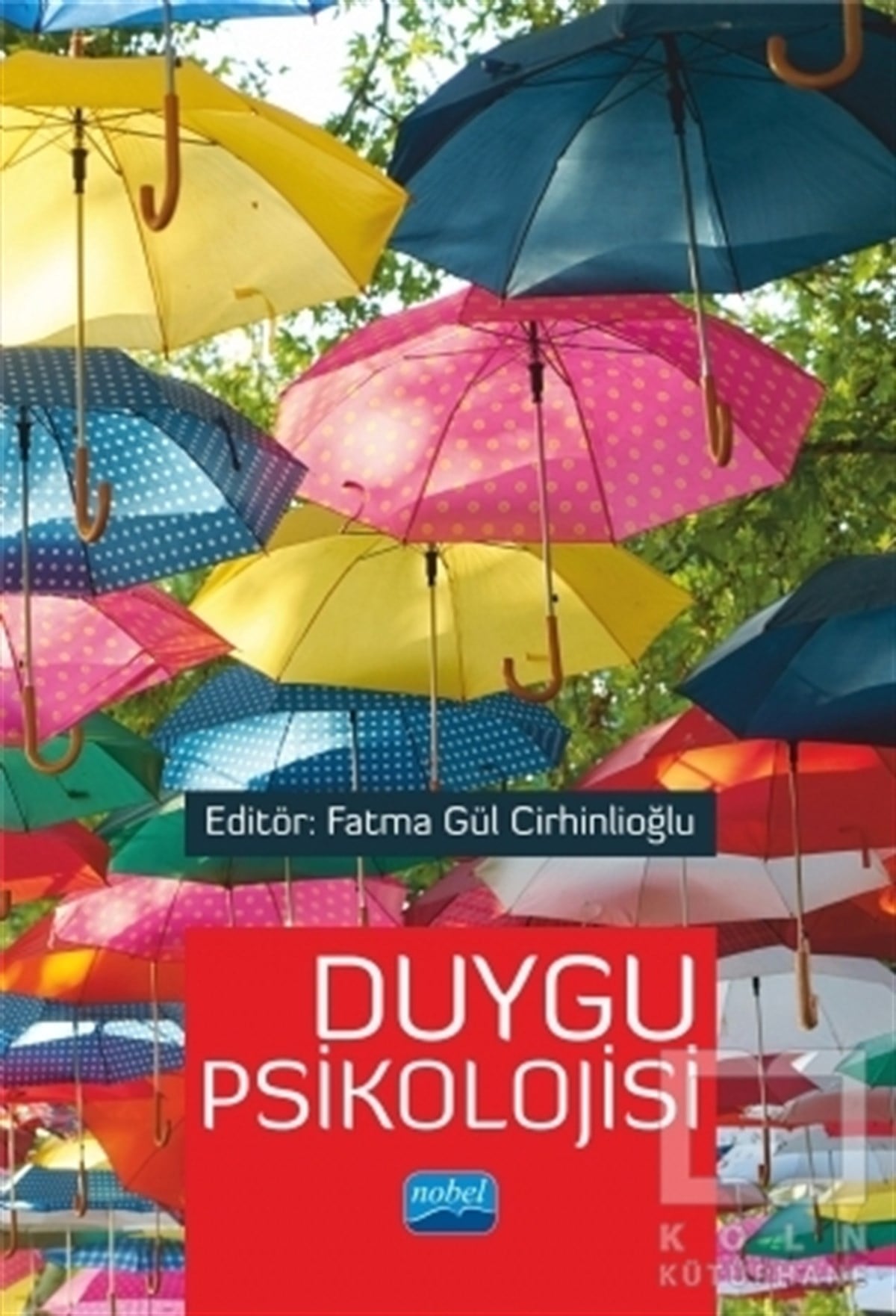 Asra BabayiğitGenel PsikolojiDuygu Psikolojisi