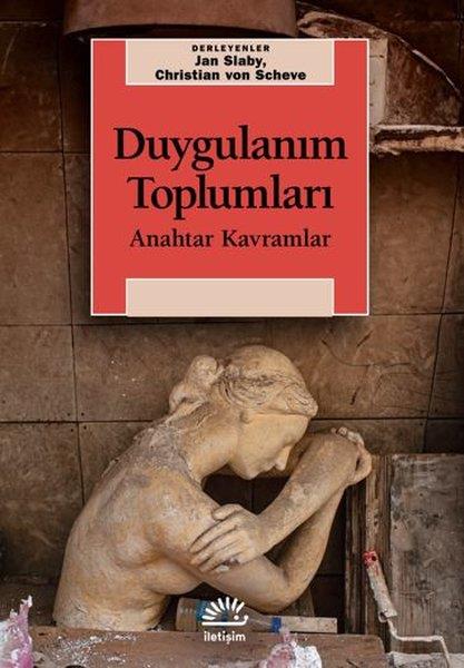 KolektifGenel Politika & Siyaset Bilim & Siyaset Tarihi KitaplarıDuygulanım Toplumları: Anahtar Kavramlar