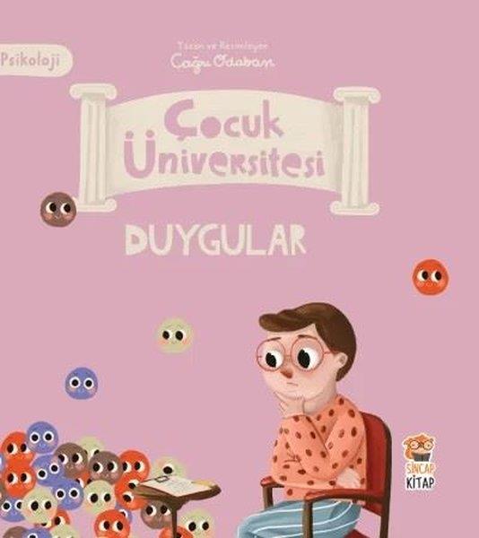 Çağrı OdabaşıEgitim Etkinlik KitaplariDuygular - Psikoloji - Çocuk Üniversitesi