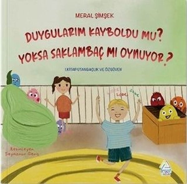 Meral ŞimşekEgitim Etkinlik KitaplariDuygularım Kayboldu mu? Yoksa Saklambaç mı Oynuyor?