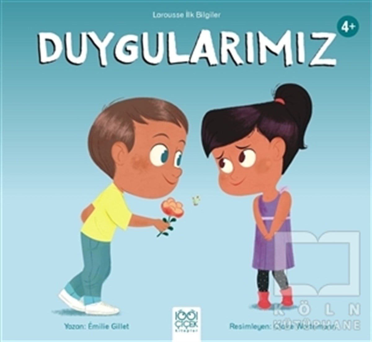 Emilie GilletÇocuk RomanlarıDuygularımız