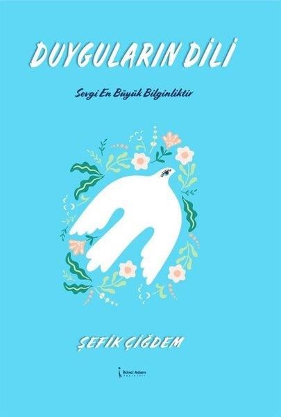 Şefik ÇiğdemTürk RomaniDuyguların Dili