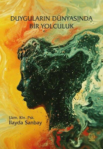 İlayda SanbayPsychologieDuyguların Dünyasında Bir Yolculuk
