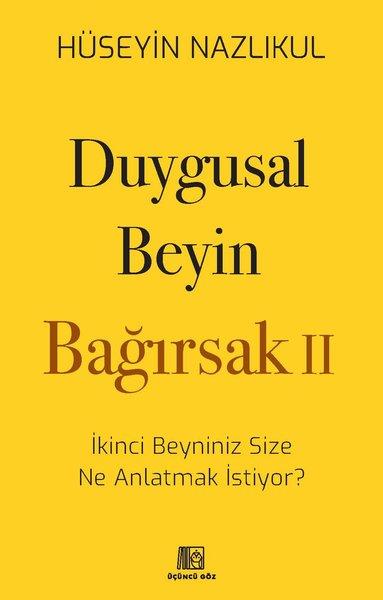 Hüseyin NazlıkulBeden SağlığıDuygusal Beyin - Bağırsak 2