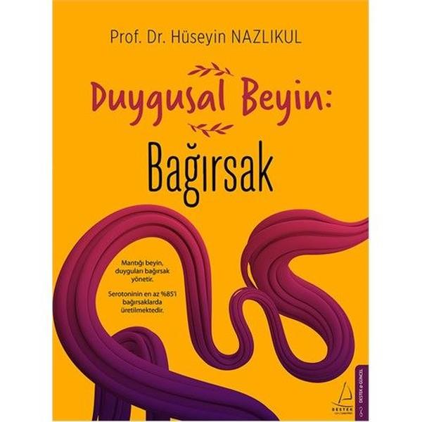 Hüseyin NazlıkulAllgemeine GesundheitsbücherDuygusal Beyin: Bağırsak