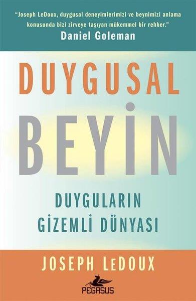 Joseph LeDouXPsychologieDuygusal Beyin: Duyguların Gizemli Dünyası