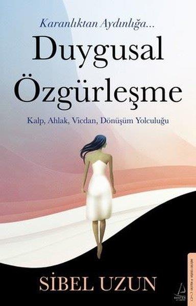 Sibel UzunKişisel Gelişim KitaplarıDuygusal Özgürleşme