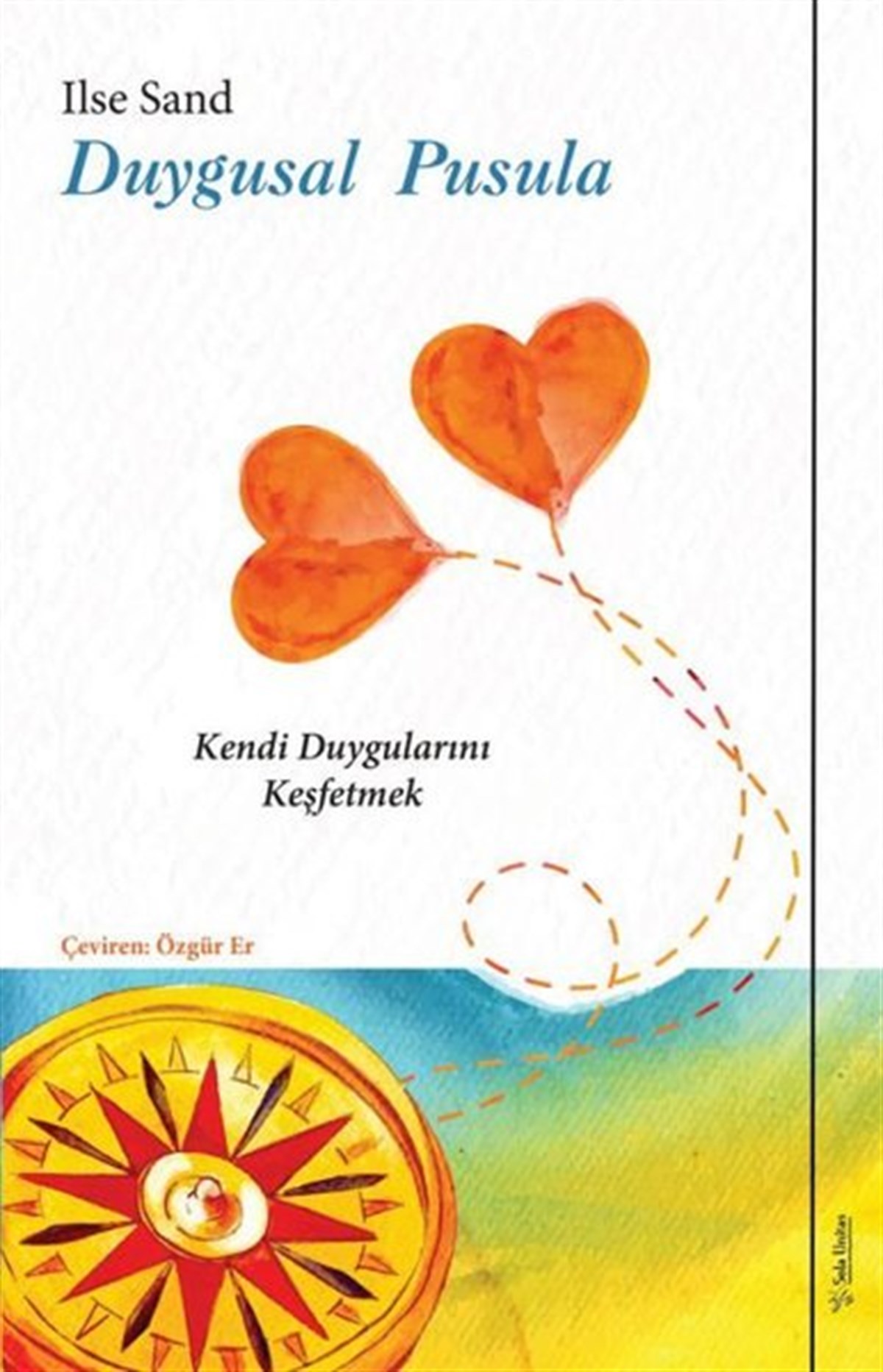 Ilse SandBücher zur persönlichen EntwicklungDuygusal Pusula - Kendi Duygularını Keşfetmek