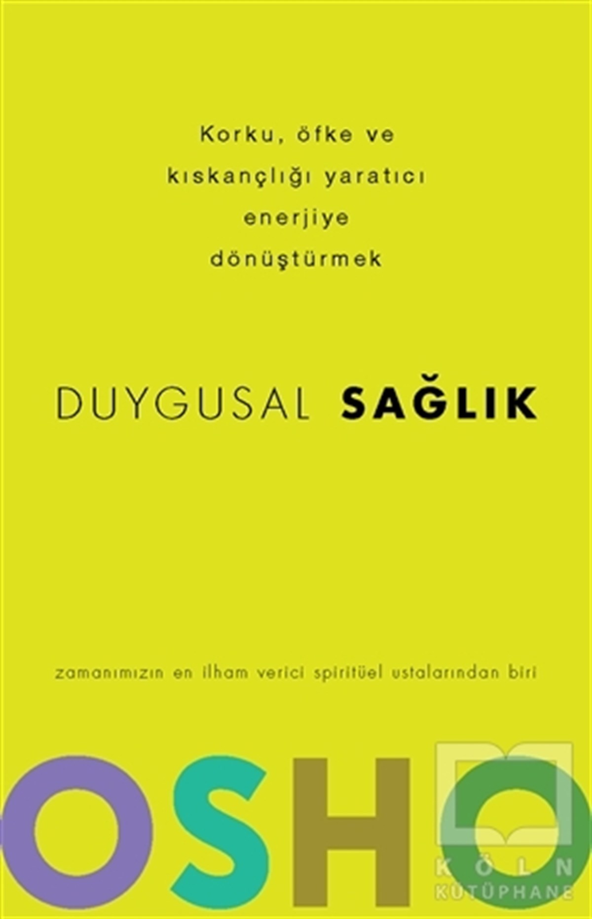 Osho (Bhagwan Shree Rajneesh)Kişisel Gelişim KitaplarıDuygusal Sağlık