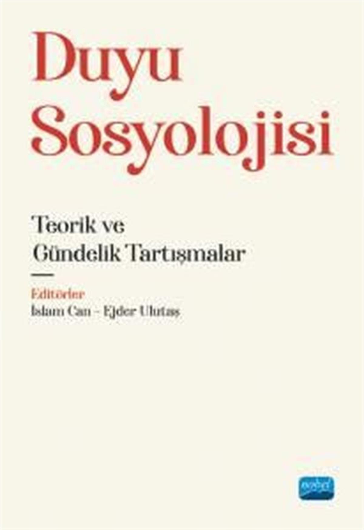 KolektifFelsefe - SosyolojiDuyu Sosyolojisi - Teorik ve Gündelik Tartışmalar