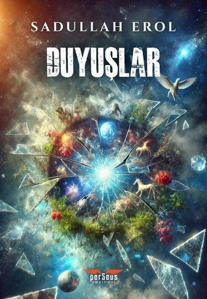 Sadullah ErolTürk ŞiiriDuyuşlar