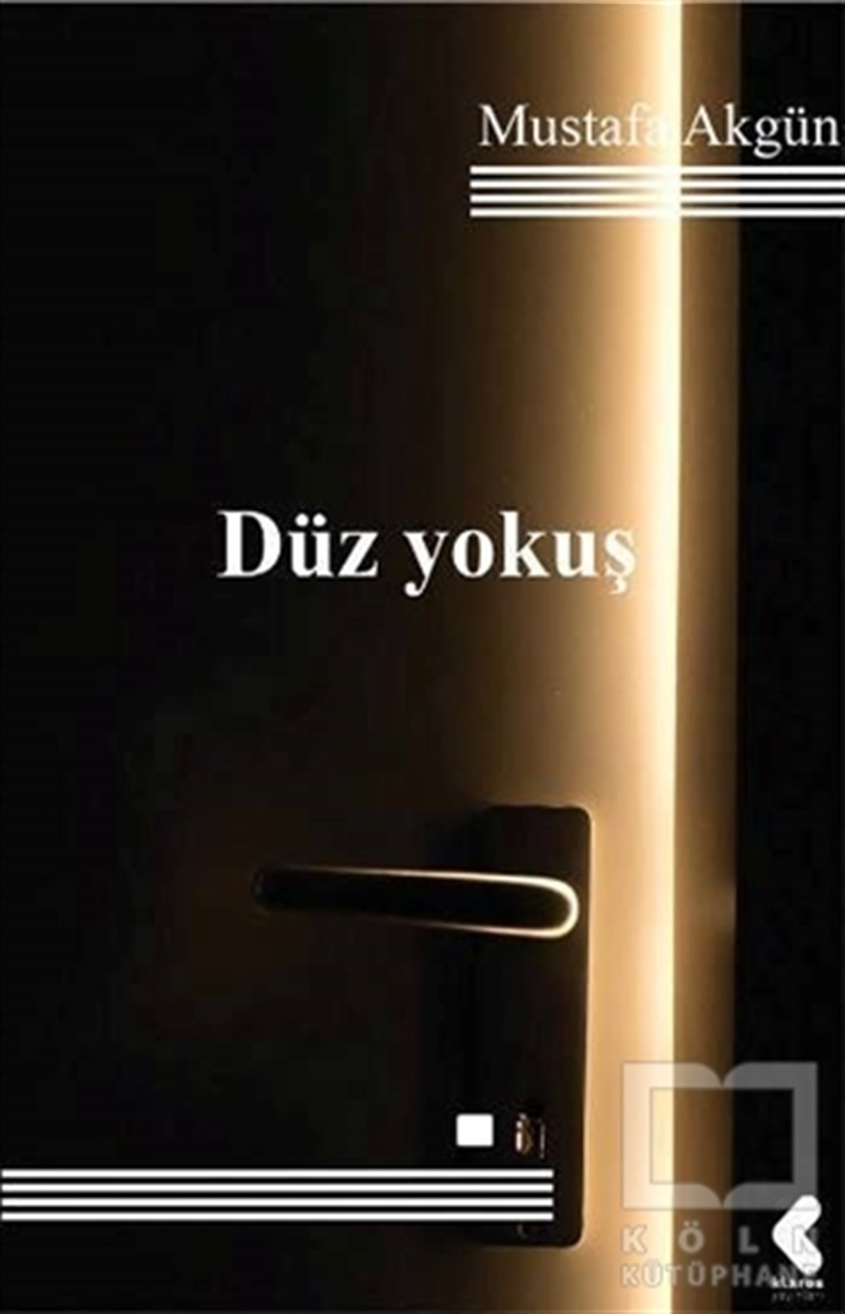 Mustafa AkgünŞiirDüz Yokuş