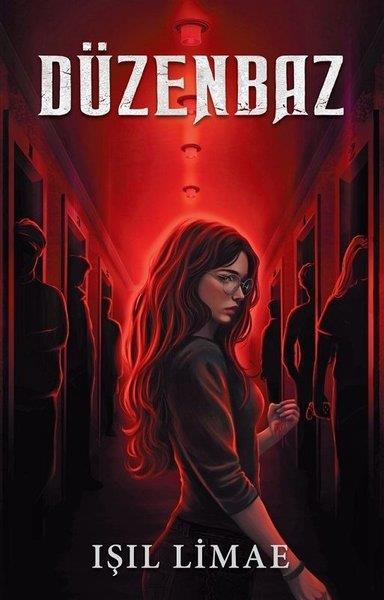 Işıl LimaeKorku Kitapları & Gerilim KitaplarıDüzenbaz - 7 Tutsak 1 Ölü