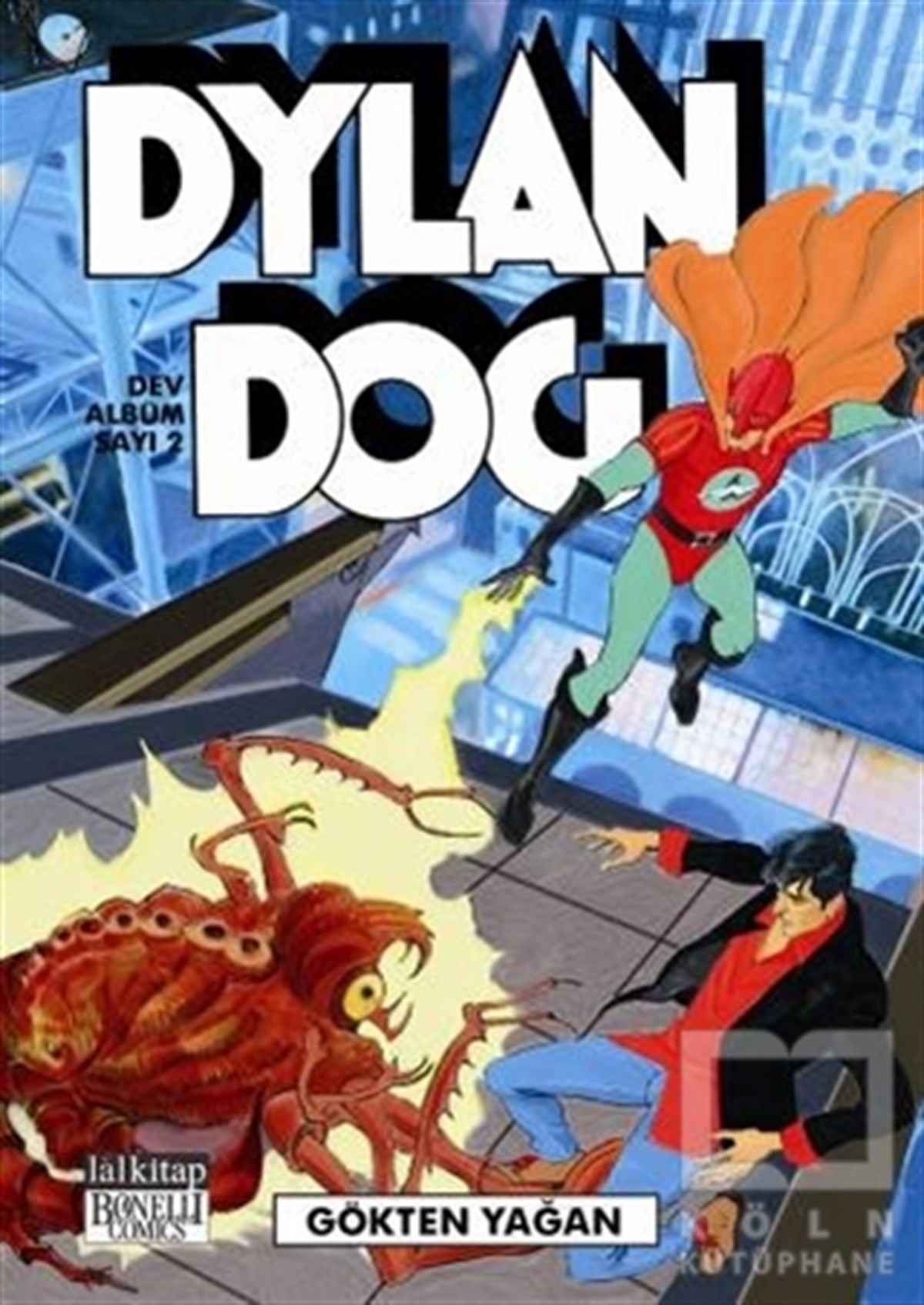 Dylan Dog Dev Albüm: 2 - Gökten Yağan