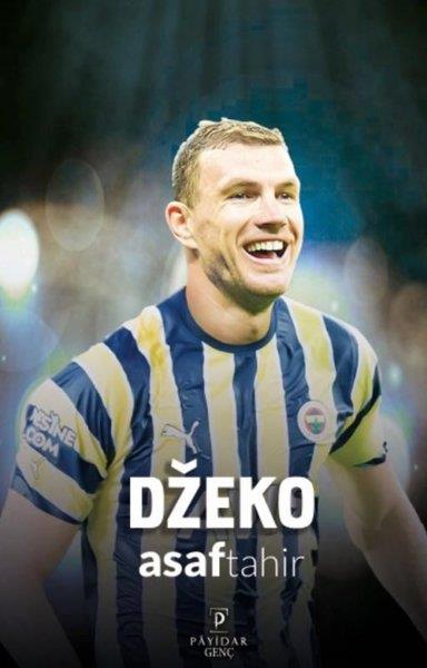 Asaf TahirÇocuk Gençlik RomanlarıDzeko - Kusursuz Yetenekler