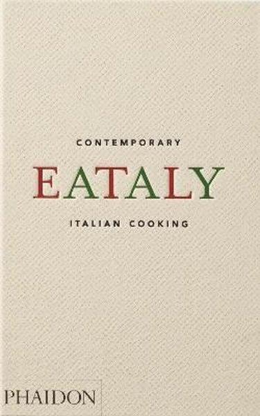 Oscar FarinettiFoodEataly, Contemporary Italian Cooking