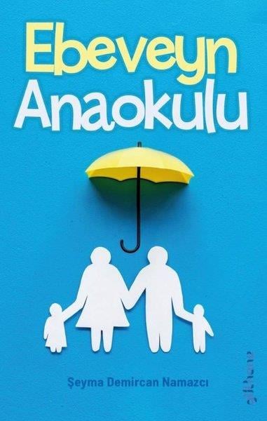 Şeyma Demircan NamazcıAile - ÇocukEbeveyn Anaokulu