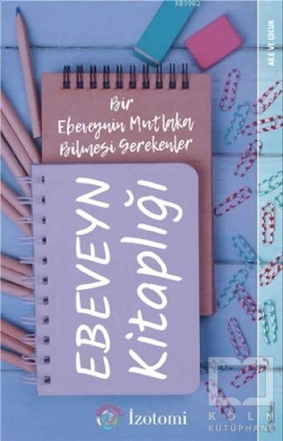 KolektifEbeveyn KitaplarıEbeveyn Kitaplığı
