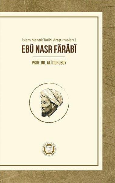 Ali Durusoyİslami KitaplarEbu Nasr Farabi - İslam Mantık Tarihi Araştırmaları 1