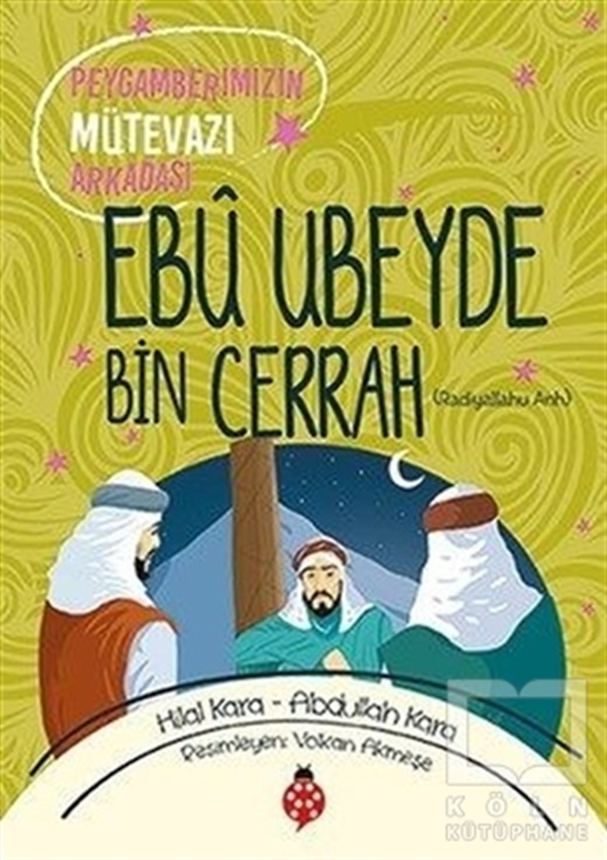 Hilal KaraDin EğitimiEbu Ubeyde Bin Cerrah (ra)