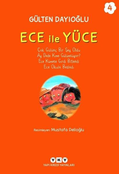 Gülten DayıoğluÇocuk Gençlik RomanlarıEce İle Yüce Cilt 4