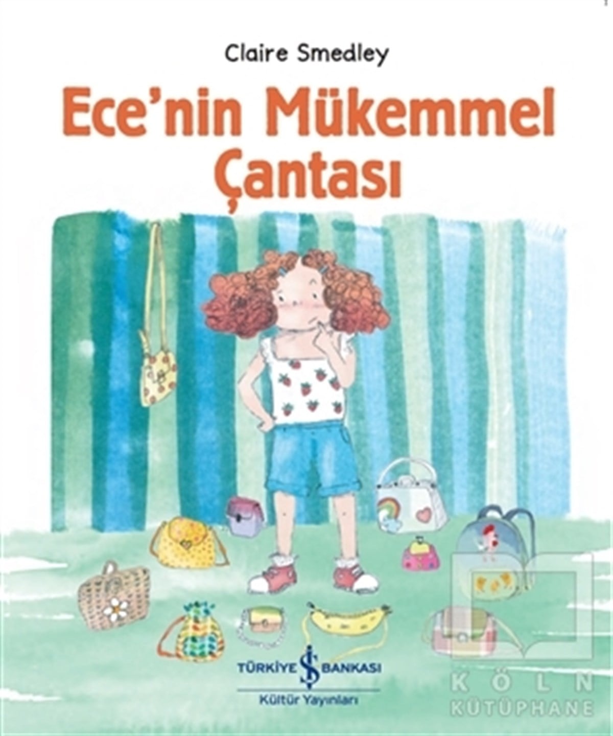 Claire SmedleyVorschuleEce’nin Mükemmel Çantası