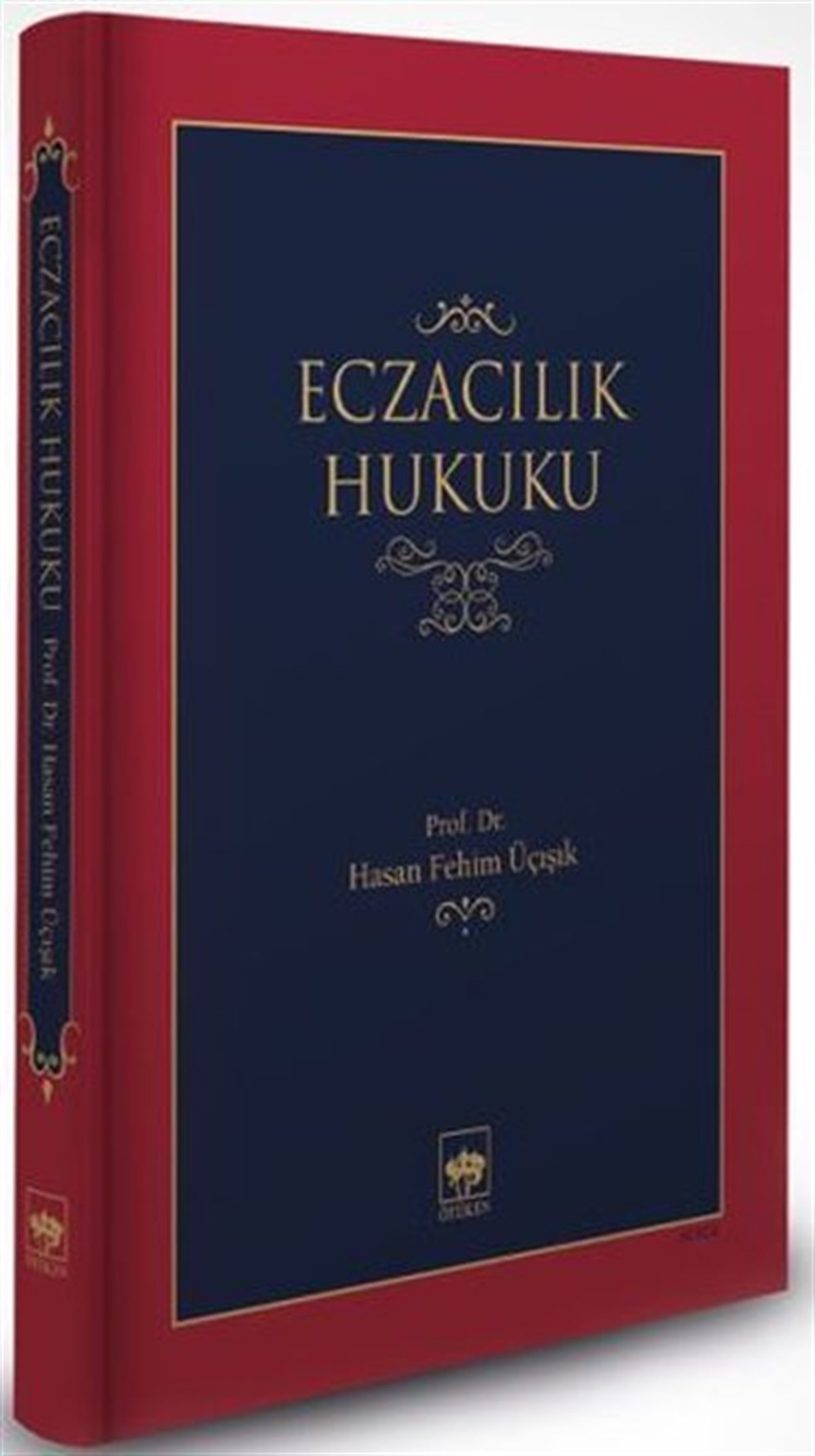 Hasan Fehim ÜçışıkHukuk Üzerine KitaplarEczacılık Hukuku
