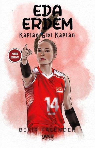 Bekir KalenderSporcularEda Erdem - Kaplan Gibi Kaptan