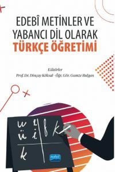 KolektifTürk Dili Ve EdebiyatiEdebi Metinler ve Yabancı Dil Olarak Türkçe Öğretimi