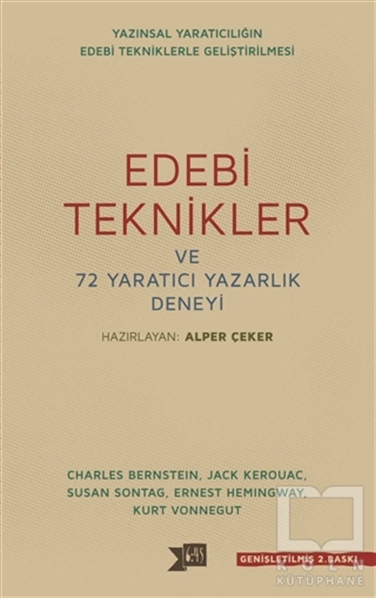 Edebi Teknikler ve 72 Yaratıcı Yazarlık Deneyi