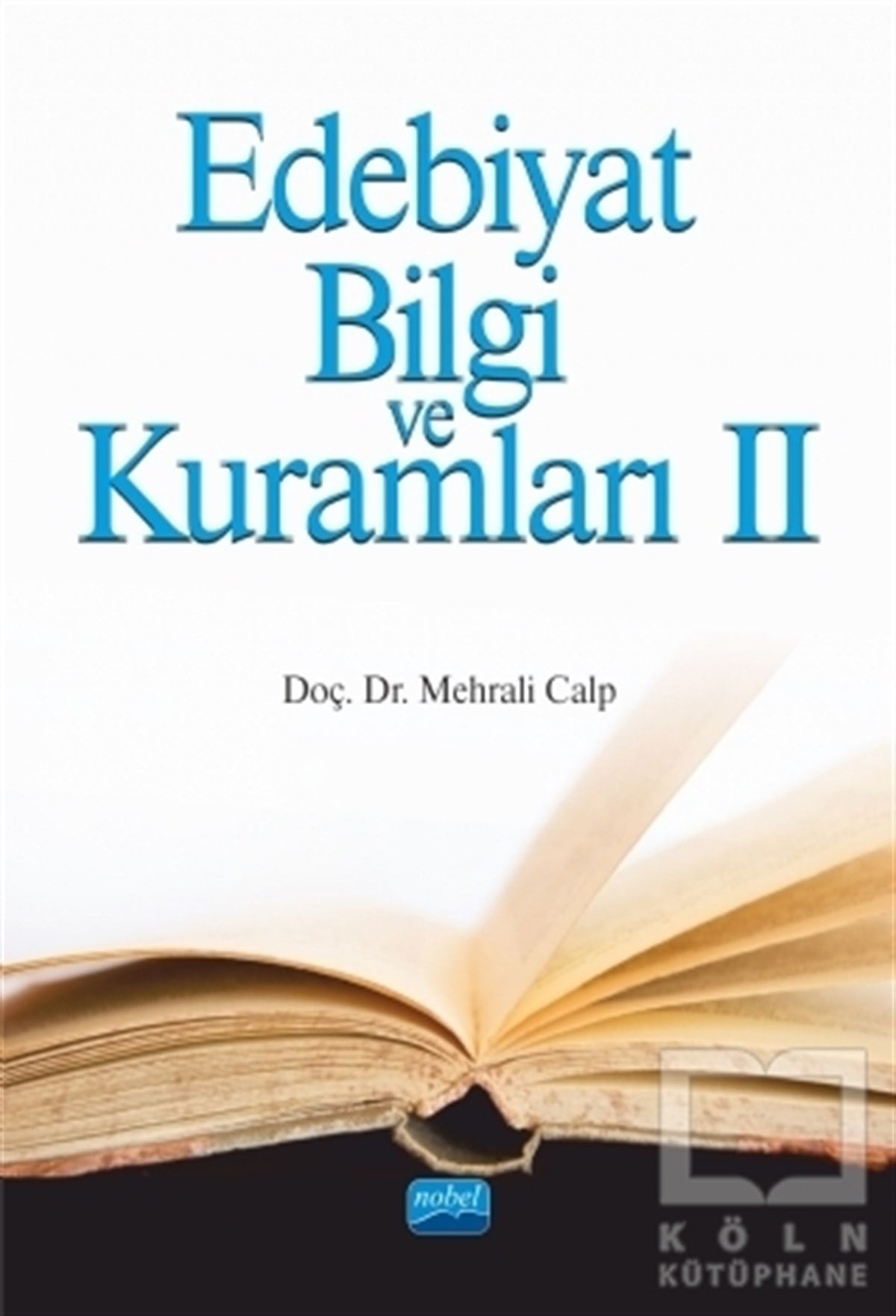 Edebiyat Bilgi ve Kuramları 2