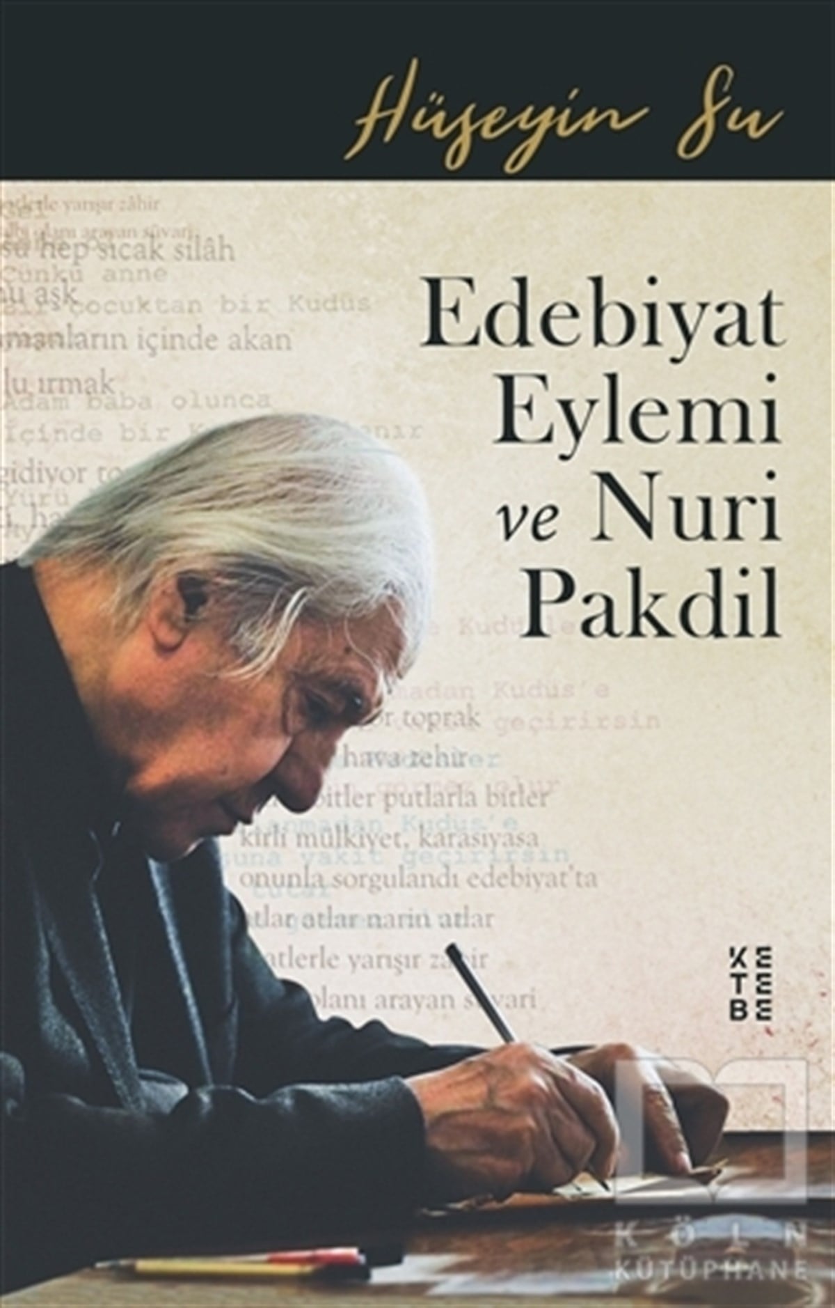 Edebiyat Eylemi ve Nuri Pakdil