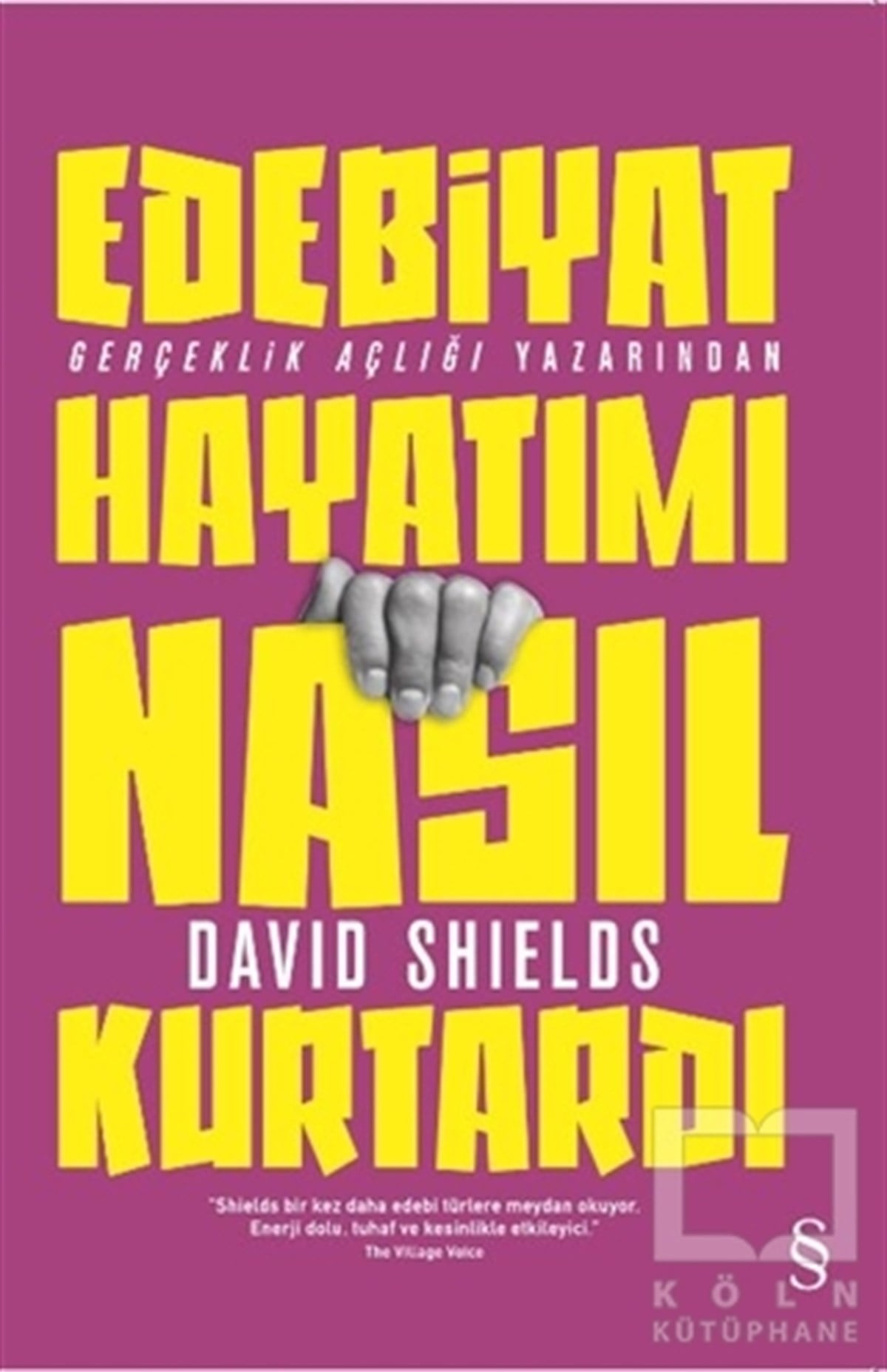Edebiyat Hayatımı Nasıl Kurtardı