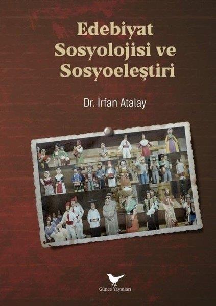 İrfan AtalayEleştiri & Kuram & İnceleme KitaplarıEdebiyat Sosyolojisi ve Sosyoeleştiri