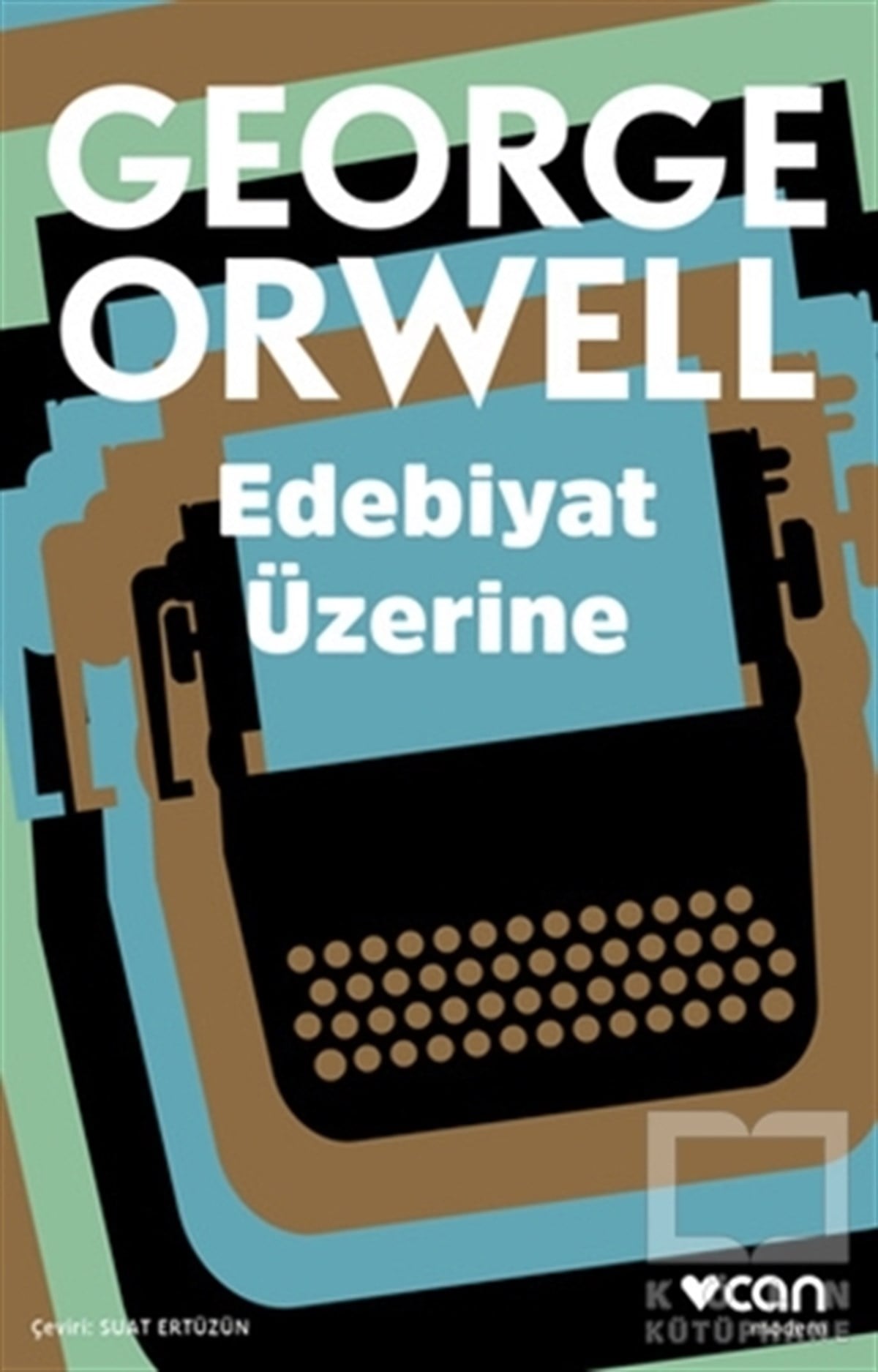 George OrwellDeneme KitaplarıEdebiyat Üzerine