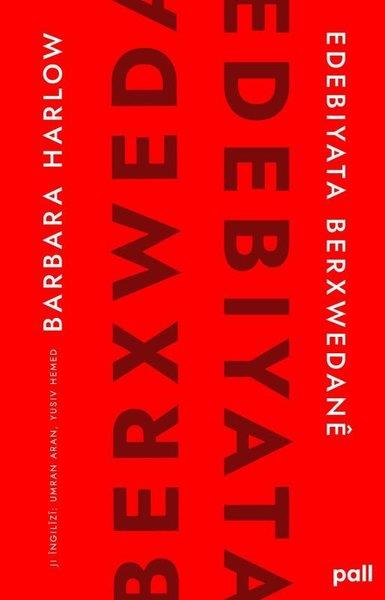 Barbara HarlowKürtçeEdebiyata Berxwedane