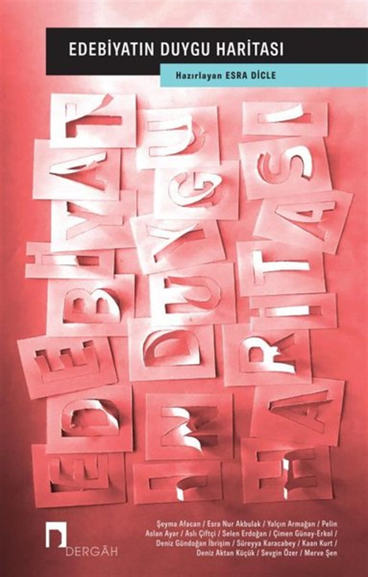 KolektifEleştiri & Kuram & İnceleme KitaplarıEdebiyatın Duygu Hazinesi