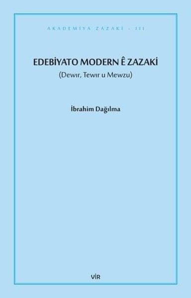 İbrahim DağılmaKürtçeEdebiyato Modern e Zazaki - Tewir u Mewzu
