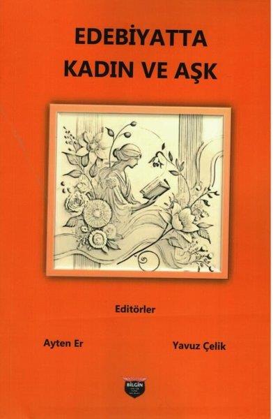 KolektifEleştiri & Kuram & İnceleme KitaplarıEdebiyatta Kadın ve Aşk