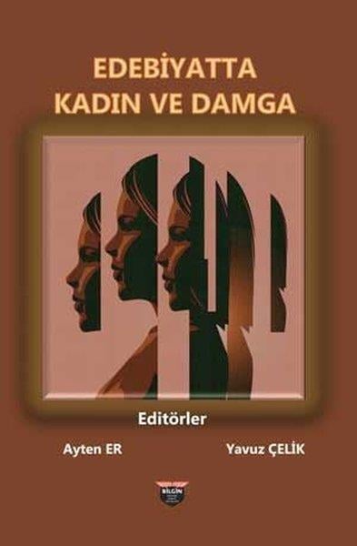 KolektifEleştiri & Kuram & İnceleme KitaplarıEdebiyatta Kadın ve Damga