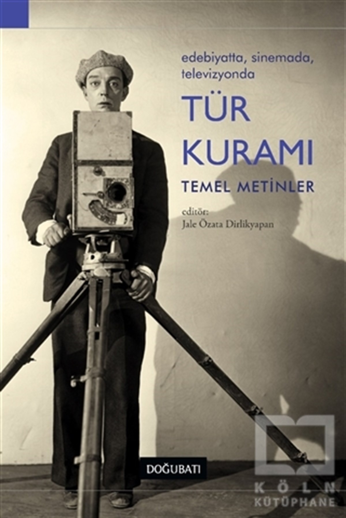 KolektifSahne SanatlarıEdebiyatta, Sinemada, Televizyonda Tür Kuramı