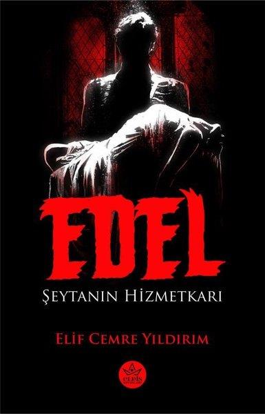 Elif Cemre YıldırımFantastik Kitaplar & Fantastik RomanlarEdel - Şeytanın Hizmetkarı