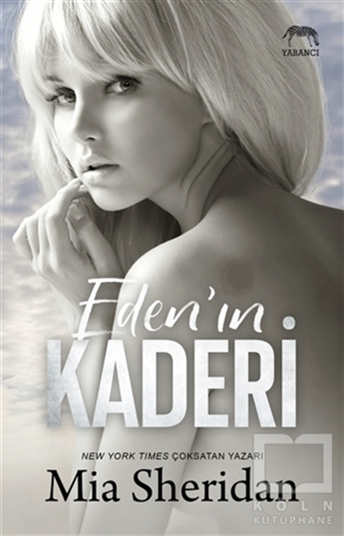 Mia SheridanTürkische RomaneEden’ın Kaderi