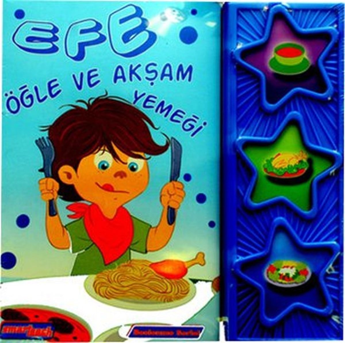 KolektifOkul Öncesi Masal KitaplarıEfe - Öğle ve Akşam Yemeği Konuşan Sesli Kitaplar