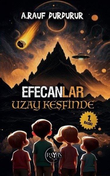 A. Rauf DurdururFantastik / Bilim KurguEfecanlar Uzay Keşfinde