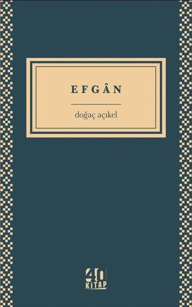 Doğaç AçıkelTürkiye RomanEfgan